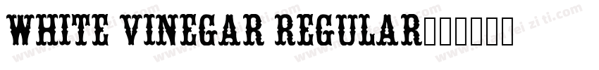 White Vinegar Regular字体转换